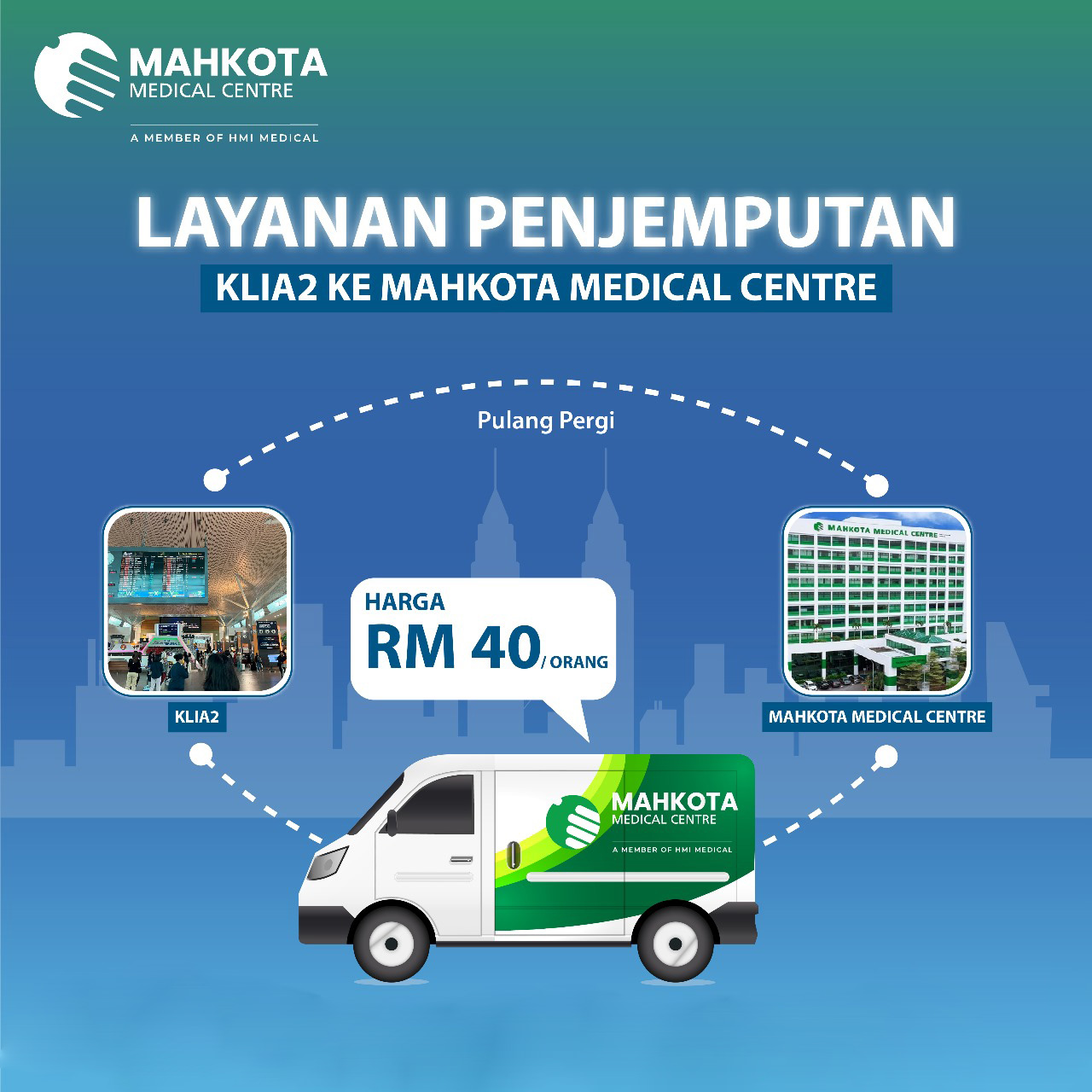 layanan-Penjemputan-KLIA-2-Ke-rumah-sakit-mahkota-medical-centre